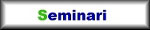Seminari